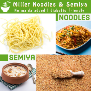 Millet Noodles & Vermicelli